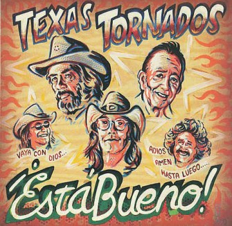 Texas Tornados - Esta Bueno